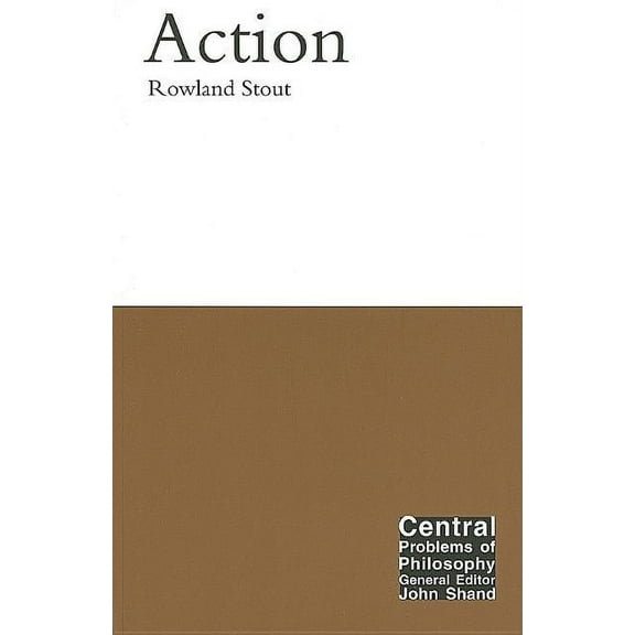 Central Problems of Philosophy: Action (Series #14) (Paperback)