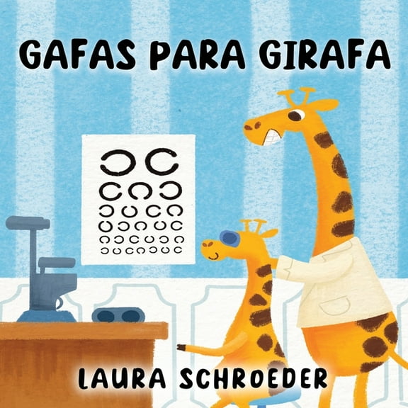 Gafas para Girafa, (Paperback)