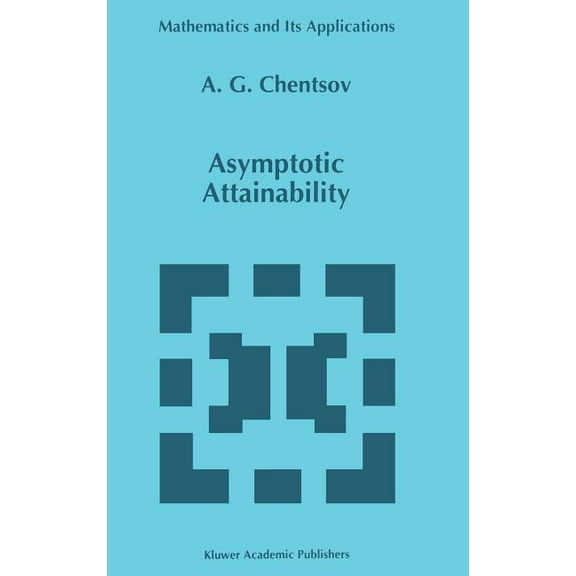 Mathematics and Its Applications Asymptotic Attainability, Book 383, (Hardcover)