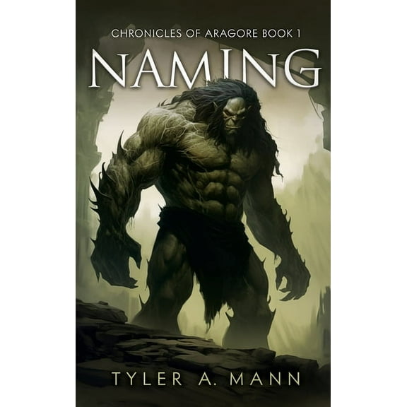 Chronicles of Aragore Part 1 (Hardcover)