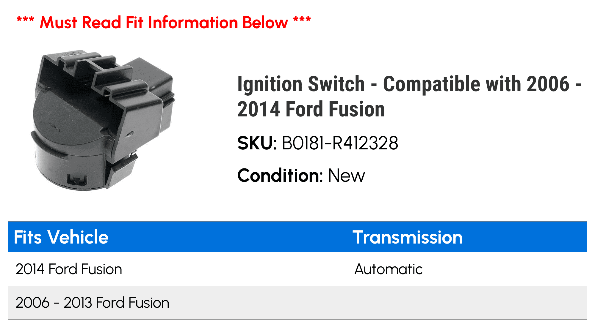 Ignition Switch - Compatible with 2006 - 2014 Ford Fusion 2007 2008 2009 2010 2011 2012 2013