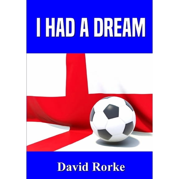 I Had A Dream, (Paperback)