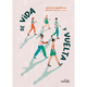 thumbnail image 1 of Libro De Vida Y Vuelta Tapa Blanda, Autor Beatriz Berrocal, Editorial Ediciones El Naranjo, 1 of 2