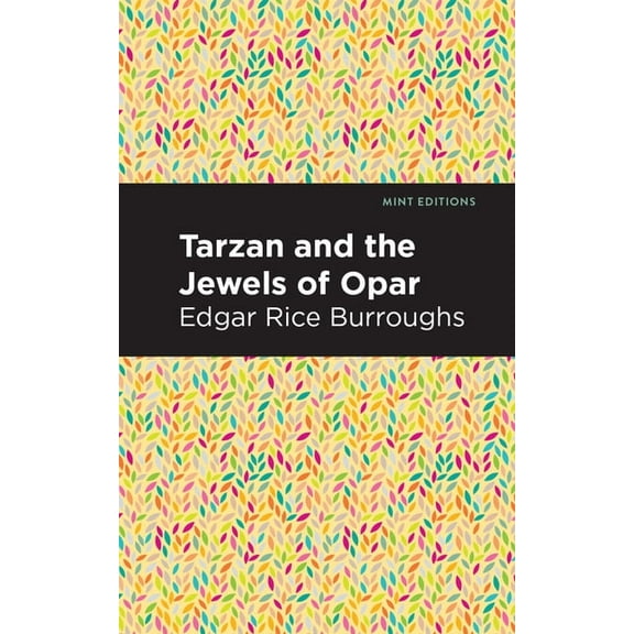 Mint Editions (Grand Adventures) Tarzan and the Jewels of Opar, (Paperback)