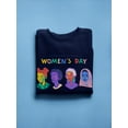 thumbnail image 3 of Women Day Color Portraits Sweatshirt Women -Image by Shutterstock, Female Large, 3 of 4