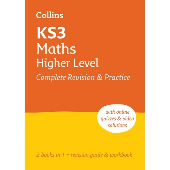 Ks3 Maths Higher Level All-In-One Complete Revision and Practice: Ideal for Years 7, 8 and 9, (Paperback)