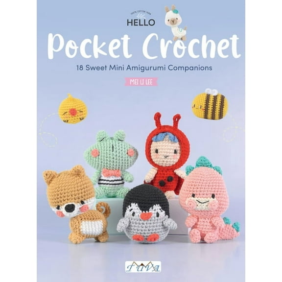 Pocket Crochet: 18 Sweet Mini Amigurumi Companions, (Paperback)