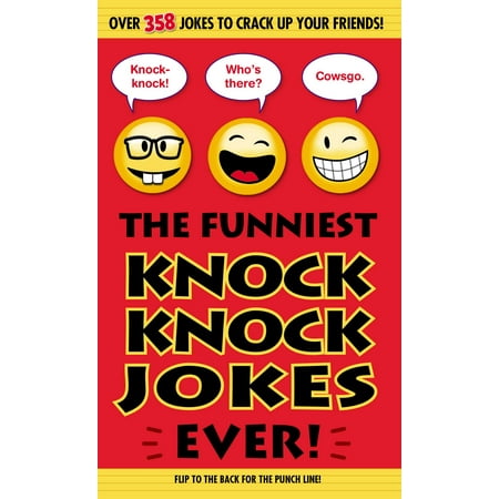 The Funniest Knock Knock Jokes Ever! (Knock Knock Jokes For Your Best Friend)