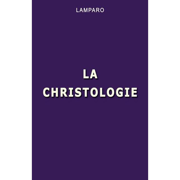 La christologie, (Paperback)