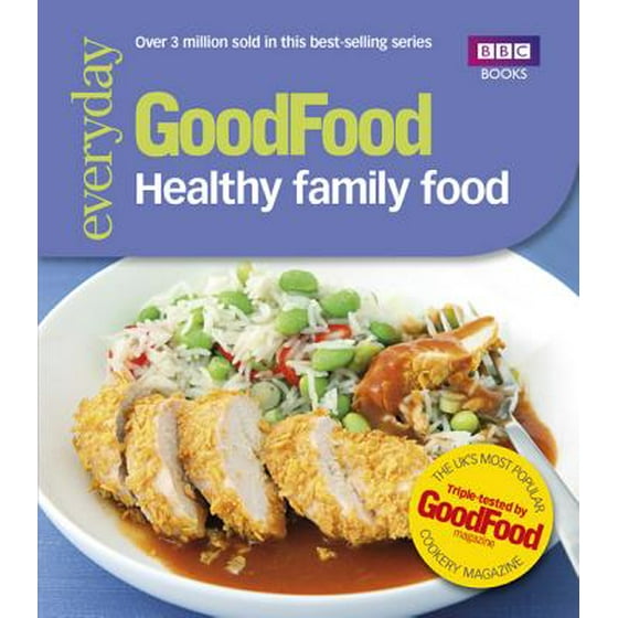 Good Food Healthy Family Food Ebook - 