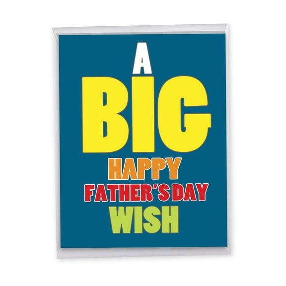 1 Jumbo Funny Happy Father's Day Greeting Card (8.5 x 11 Inch) - Big Dads Day Wish J3456FDG