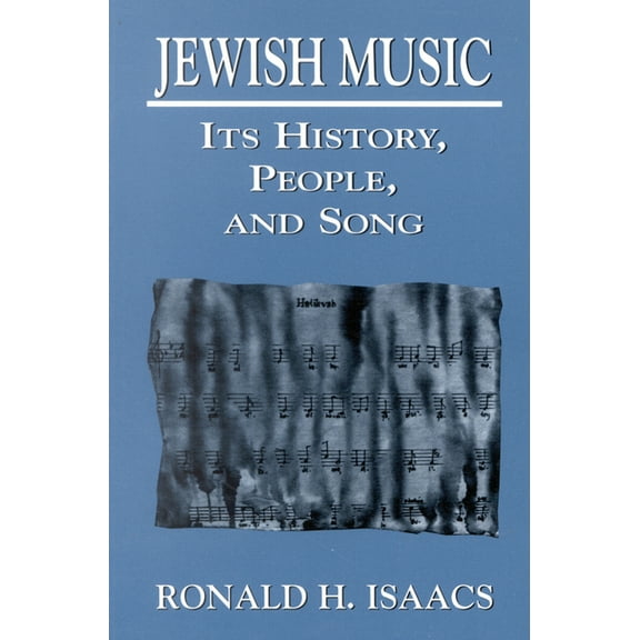 Jewish Music: Its History, People, and Song, (Paperback)