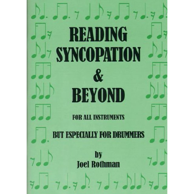 Syncopation de Lecture & au-Delà: pour Tous les Instruments Mais Surtout pour Batteurs