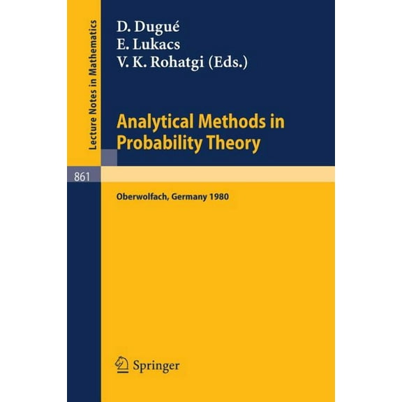 Lecture Notes in Mathematics Analytical Methods in Probability Theory: Proceedings of the Conference Held at Oberwolfach, Germany, June 9-14, 1980, Book 861, (Paperback)