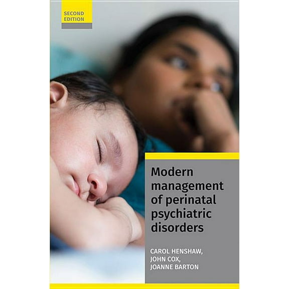 Modern Management of Perinatal Psychiatric Disorders, (Paperback)