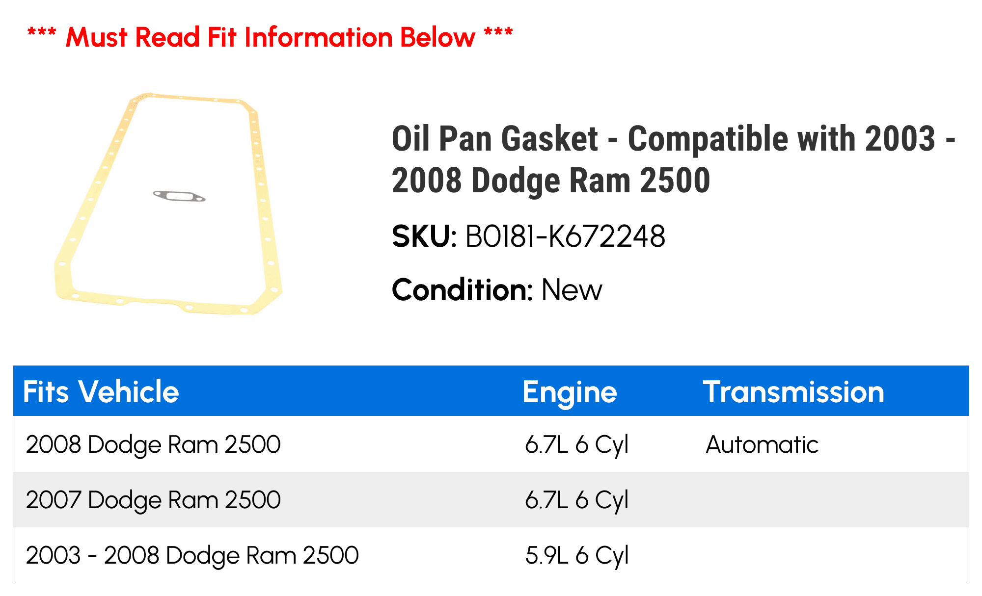 Oil Pan Gasket - Compatible with 2003 - 2008 Dodge Ram 2500 2004 2005 2006 2007