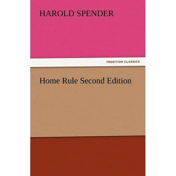 Home Rule Second Edition (Paperback)
