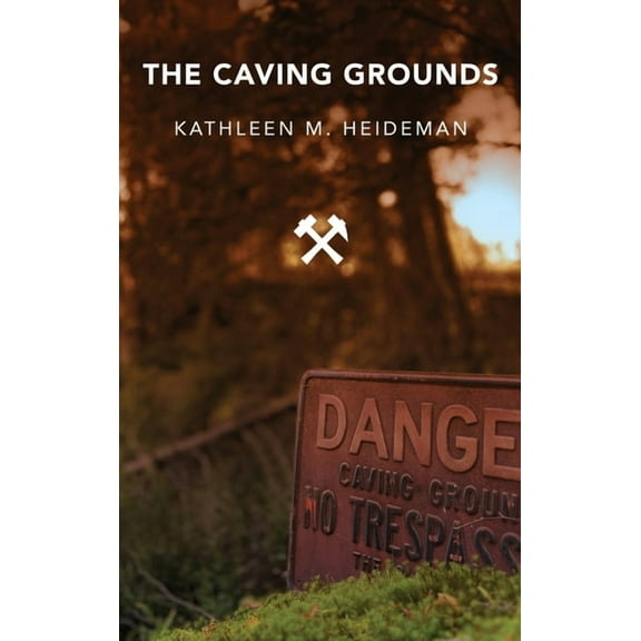 The Caving Grounds: Poems, (Hardcover)