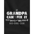 thumbnail image 2 of Tstars Mens Gifts for Dad Father's Day Shirts If Grandpa Can't Fix it No One Can Funny Humor Shirt for Granddad Papa Birthday Gift Father's Day Cool Best Gift for Grandpa T Shirt, 2 of 5