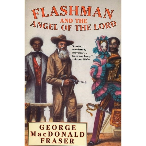 Flashman Flashman and the Angel of the Lord, (Paperback)