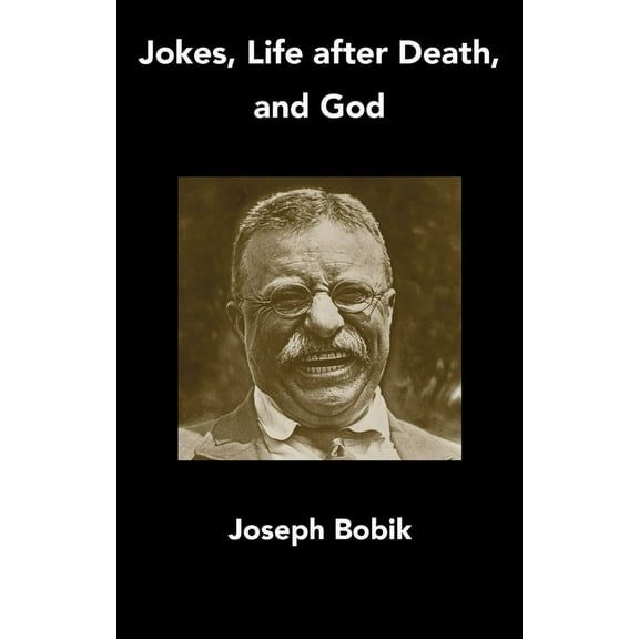 Jokes, Life after Death, and God (Hardcover)