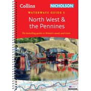 North West and the Pennines: For Everyone with an Interest in Britain's Canals and Rivers, (Spiral-Bound)