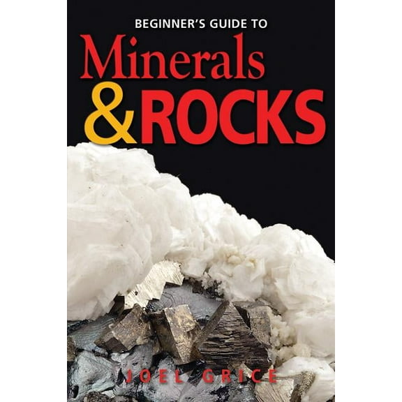 Beginners Guide to Minerals & Rocks, (Paperback)