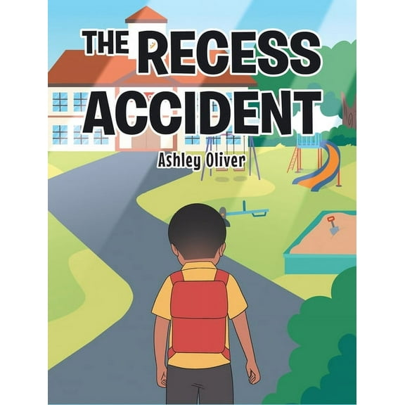 The Recess Accident, (Hardcover)