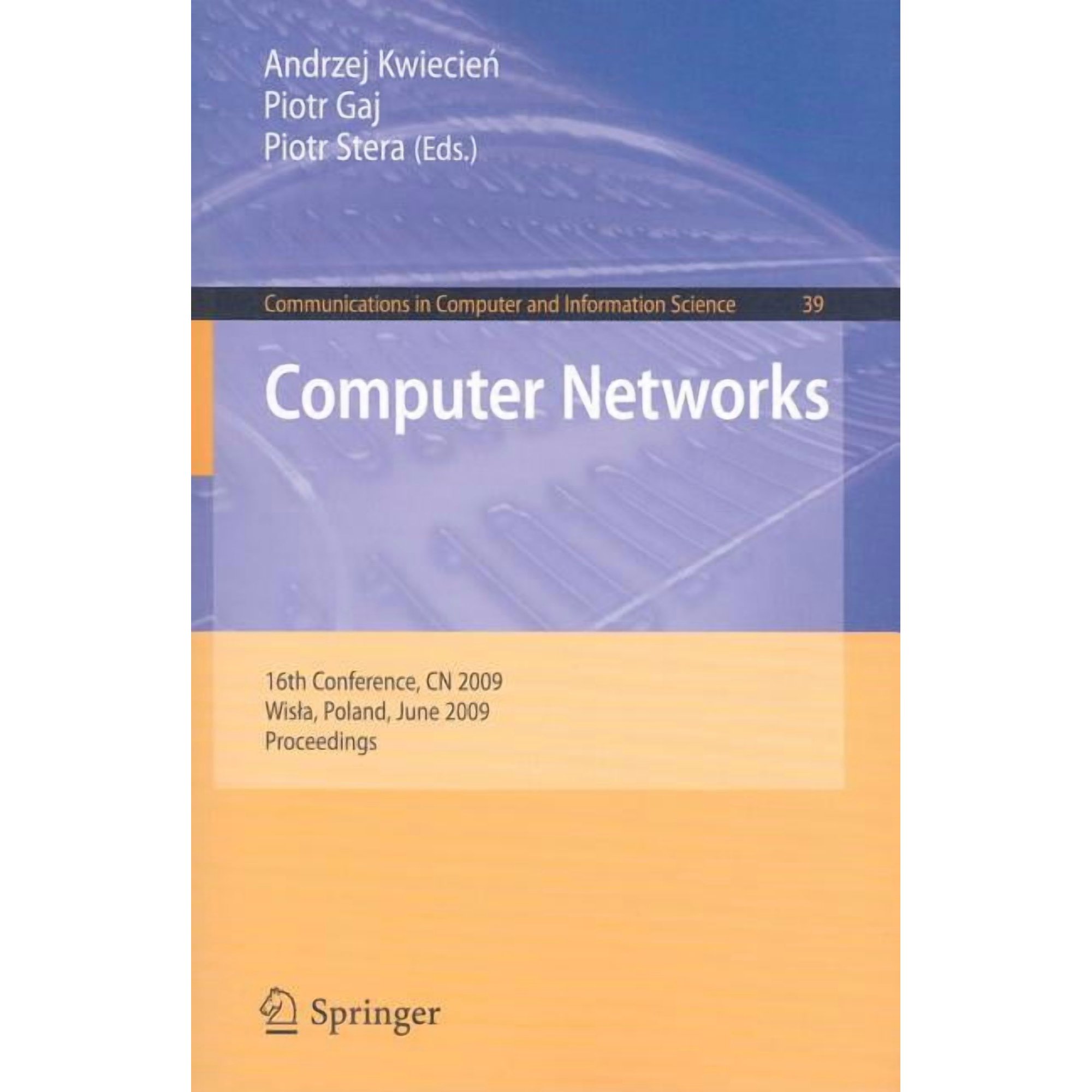 Communications in Computer and Informati Computer Networks Book 39 (Paperback)