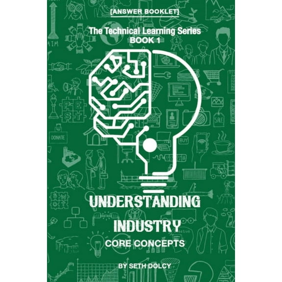 Technical Learning Understanding Industry: Core Concepts (Book 1), Book 1, (Paperback)