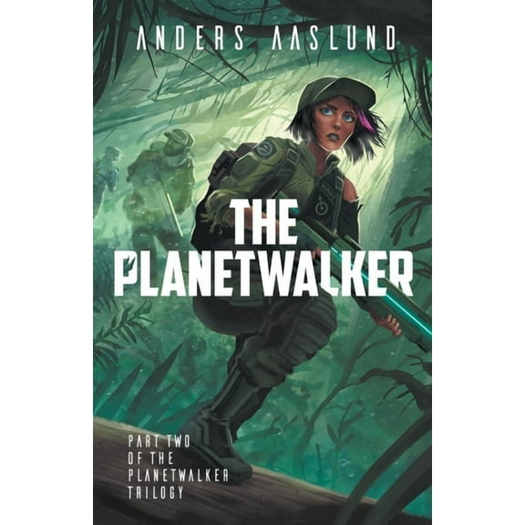 The Planetwalker Trilogy The Planetwalker, Book 2, (Paperback)