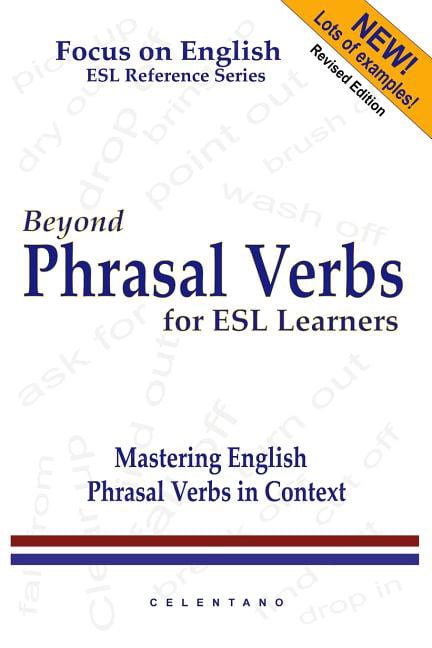 Beyond Phrasal Verbs : Mastering Phrasal Verbs in Context (Paperback ...