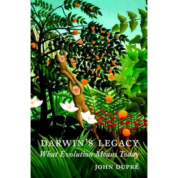 Darwin's Legacy: What Evolution Means Today, (Paperback)