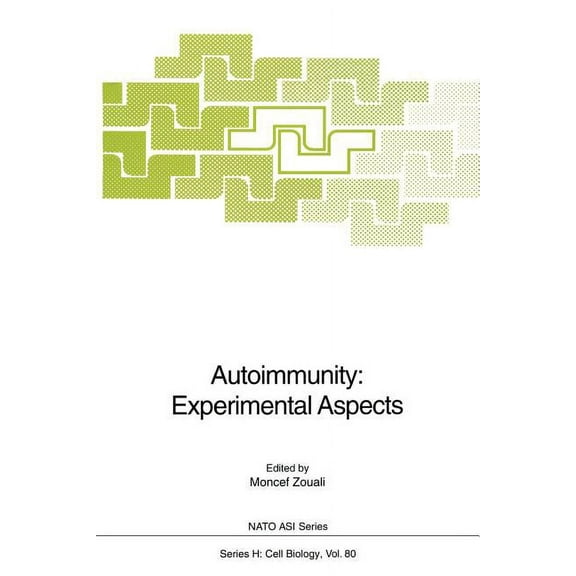 NATO Asi Subseries H: Autoimmunity: Experimental Aspects, Book 80, (Paperback)