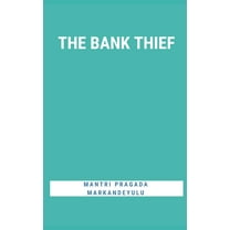 The Bank Thief, (Paperback)