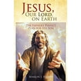 thumbnail image 2 of Jesus, Our Lord, on Earth, (Paperback), 2 of 2