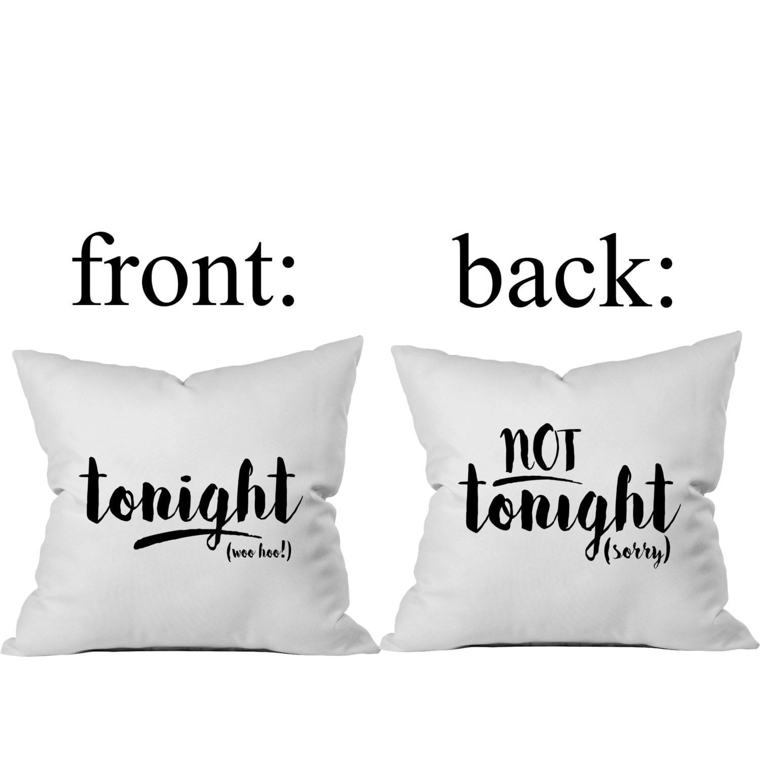 tonight not tonight pillow