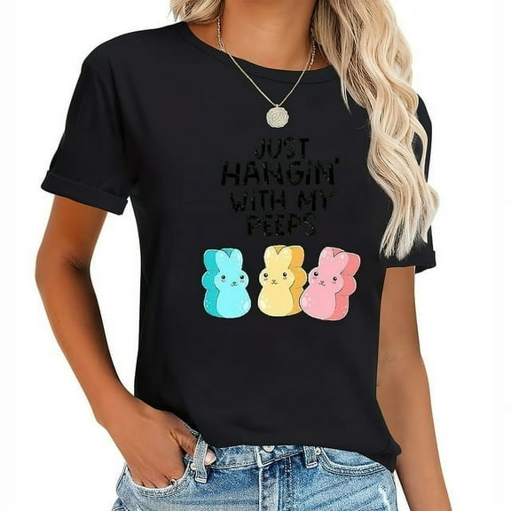 Womens Easter Just Hangin' With My Peeps Women'S Crew Neck T-Shirt Black
