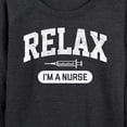thumbnail image 3 of Instant Message - Relax I'm A Nurse - Women's Lightweight French Terry Long Sleeve Shirt, 3 of 6