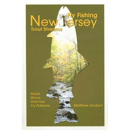 Fly Fishing New Jersey Trout Streams