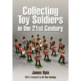 thumbnail image 1 of Pre-Owned Collecting Toy Soldiers in the 21st Century (Hardcover) 1848843739 9781848843738, 1 of 1
