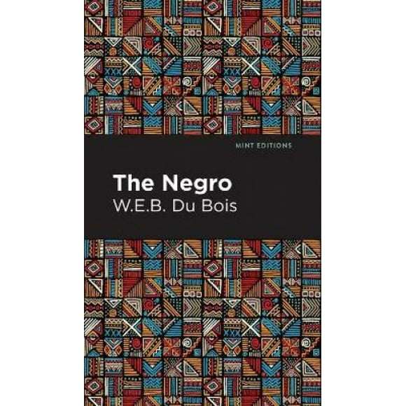 The Negro (Éditions Menthe)