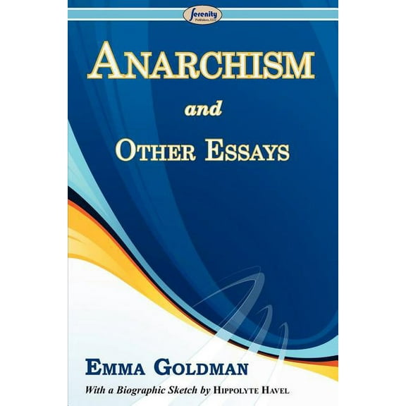 Anarchism and Other Essays (Paperback)