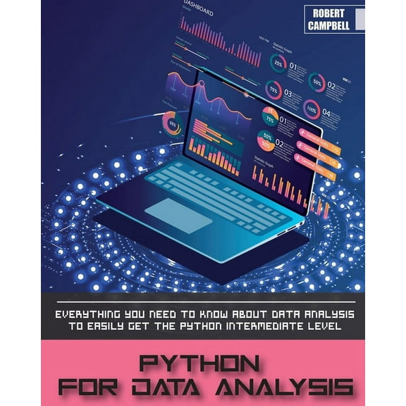 Programming Python for Data Analysis: Everything you Need to Know About Data Analysis to Easily Get the Python Intermediate Level., Book 2, (Paperback)