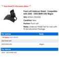 thumbnail image 2 of Front Left Undercar Shield - Compatible with 2000 - 2003 BMW 540i Wagon 2001 2002, 2 of 2