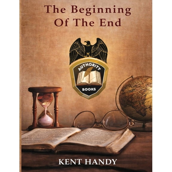 The Beginning Of The End, (Paperback)