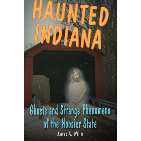 Haunted Haunted Indiana, (Paperback)