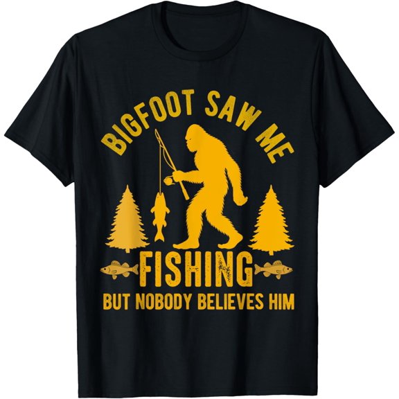 Funny Fishing Bigfoot Sasquatch Fisherman Men Dad Grandpa T-Shirt men and women can wear, black, white, gifts