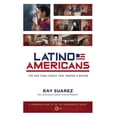 thumbnail image 1 of Pre-Owned Latino Americans: The 500-Year Legacy That Shaped a Nation (Paperback) by Ray Suarez, 1 of 1