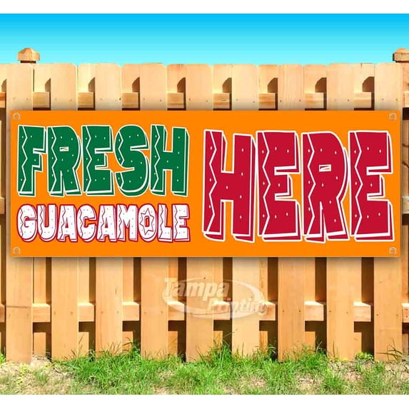 Fresh Guacamole Here 13 oz Vinyl Banner With Metal Grommets